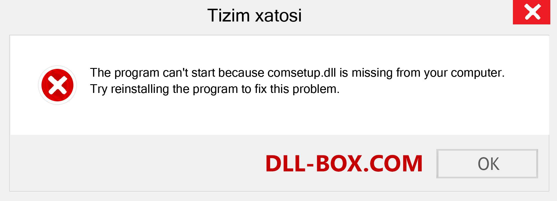 comsetup.dll fayli yo'qolganmi?. Windows 7, 8, 10 uchun yuklab olish - Windowsda comsetup dll etishmayotgan xatoni tuzating, rasmlar, rasmlar